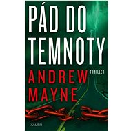 Pád do temnoty - Andrew Mayne