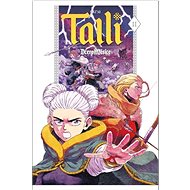 Talli: Dcera měsíce II - Sourya