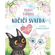 Kočičí svatba - Danka Šárková