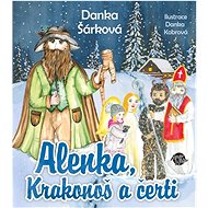 Alenka, Krakonoš a čerti - Danka Šárková