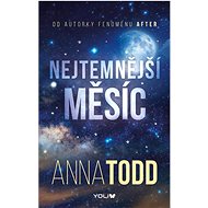 Nejtemnější měsíc - Anna Todd