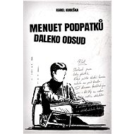 Menuet podpatků daleko odsud - Karel Kubeška