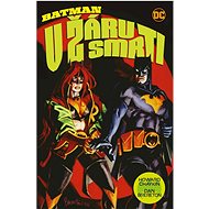 Batman V žáru smrti - Howard Chaykin