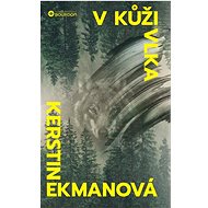 V kůži vlka - Kerstin Ekmanová