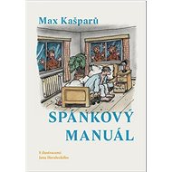 Spánkový manuál - Max Kašparů; Jan Heralecký