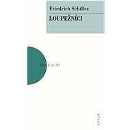 Loupežníci: sv. 182 - Friedrich Schiller