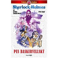 Sherlock Holmes Pes baskervillský - Sir Arthur Conan Doyle; Petr Kopl
