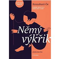 Němý výkřik - Kenzaburó Óe