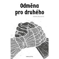 Odměna pro druhého - Alžběta Rývorová