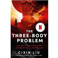 The Three-Body Problem. Netflix Tie-In - Cixin Liu