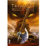 Trpaslíci - Markus Heitz
