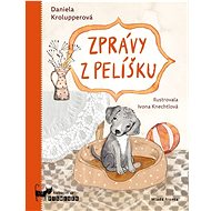 Zprávy z pelíšku - Daniela Krolupperová; Ivona Knechtlová