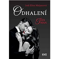 This man Odhalení - Jodi Ellen Malpas