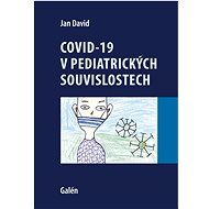Covid-19 v pediatrických souvislostech - Jan David