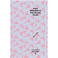 Pod sluncem Turína - Ivana Dobrakovová  Ivana Dobrakovová