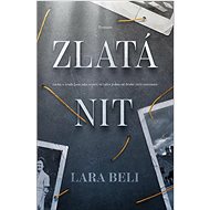 Zlatá nit - Lara Beli