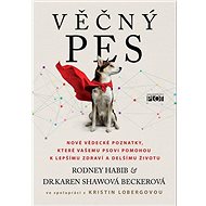 Věčný pes - Rodney Habib; Karen Shawová Beckerová