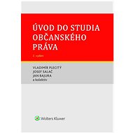 Úvod do studia občanského práva - Vladimír Plecitý; Josef Salač; Jan Bajura