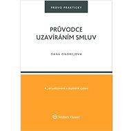 Průvodce uzavíráním smluv - Dana Ondrejová