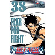 Bleach 38: Fear For Fight - Tite Kubo