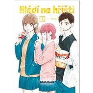Mládí na hřišti 3: Skóruj! - Kódži Miura