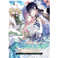 7th Time Loop (Light Novel) Vol. 4 - 