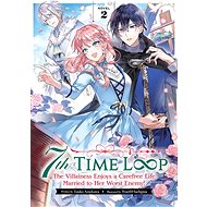 7th Time Loop: The Villainess 2 (Novel) - 