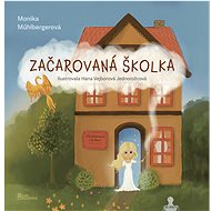 Začarovaná školka - 