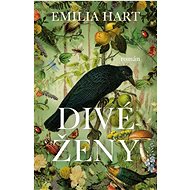 Divé ženy - Emilia Hart
