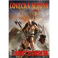 Lovecká sezona - Larry Correia