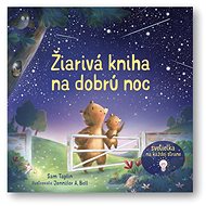 Žiarivá kniha na dobrú noc - Sam Taplin
