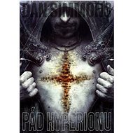 Pád Hyperionu - Dan Simmons
