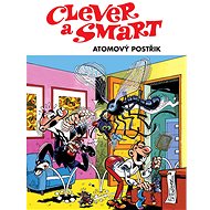 Clever a Smart: Atomový postřik - Francisco Ibánez