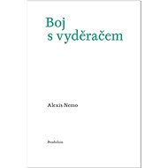 Boj s vyděračem - Alexis Nemo
