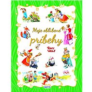Moje obľúbené príbehy - Tony Wolf