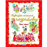 Najkrajšie veršované rozprávky - Tony Wolf
