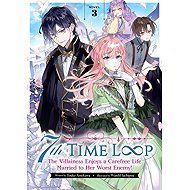 7th Time Loop (Light Novel) Vol. 3 - 