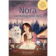 Nora zachraňuje svoji duši - Martina Pašingerová