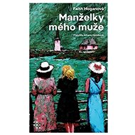 Manželky mého muže - Faith Hogan