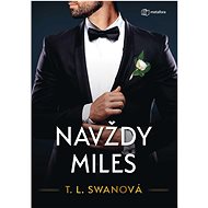 Navždy Miles - T.L. Swan