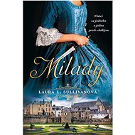 Milady - Laura L. Sullivanová
