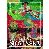 Dějiny Slovenska - Dušan Kováč