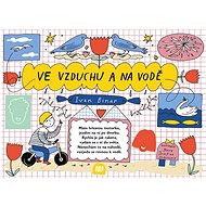 Ve vzduchu a na vodě - Ivan Binar