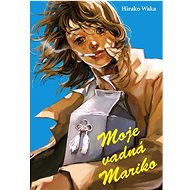 Moje vadná Mariko - Hirako Waka