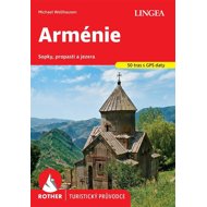Arménie: Sopky, propasti a jezera - Michael Wellhausen