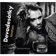 Devadesátky Nineties - Dana Kyndrová