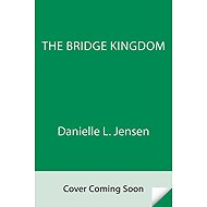 The Bridge Kingdom - 