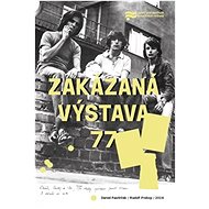 Zakázaná výstava 77 - 