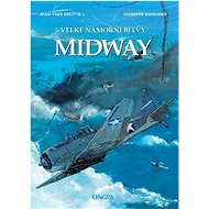 Midway: Velké námořní bitvy - Jean-Yves Delitte; Denis Béchu; Giuseppe Baiguera