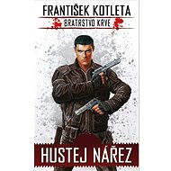 Hustej nářez - František Kotleta